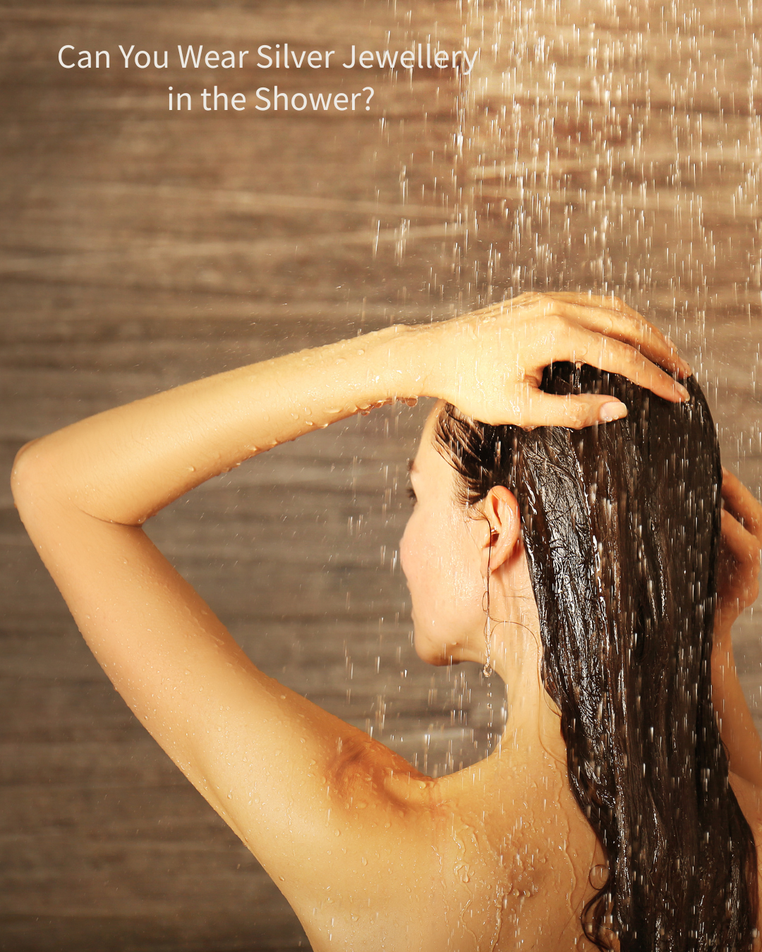 Can I Wear Silver or Gold Vermeil Jewellery in the Shower? Expert Advice & Care Tips