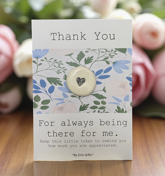 Thank You For Always... Ceramic Pocket Token Pocket Hug Card