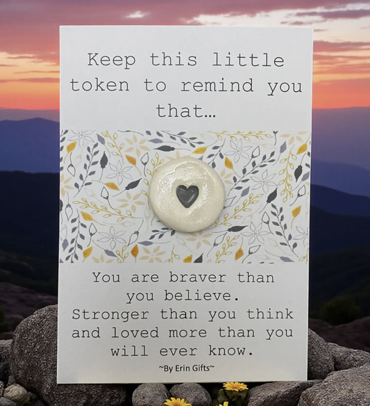You Are Braver... Ceramic Pocket Token Pocket Hug and Card